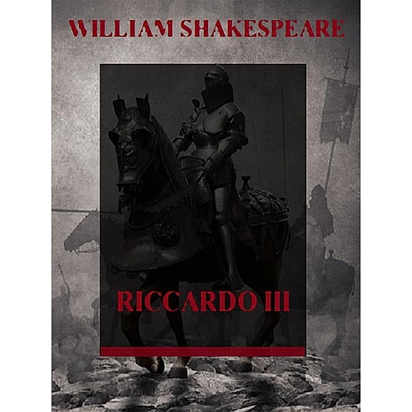 Riccardo III, William Shakespeare