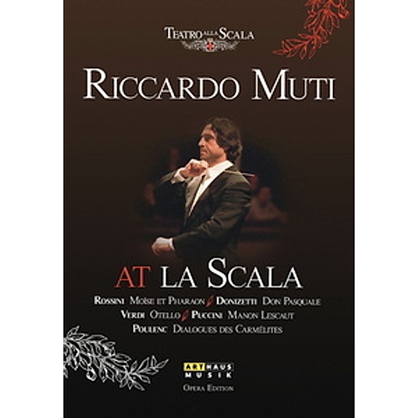 Riccardo Muti at La Scala, Riccardo Muti, Teatro Alla Scala