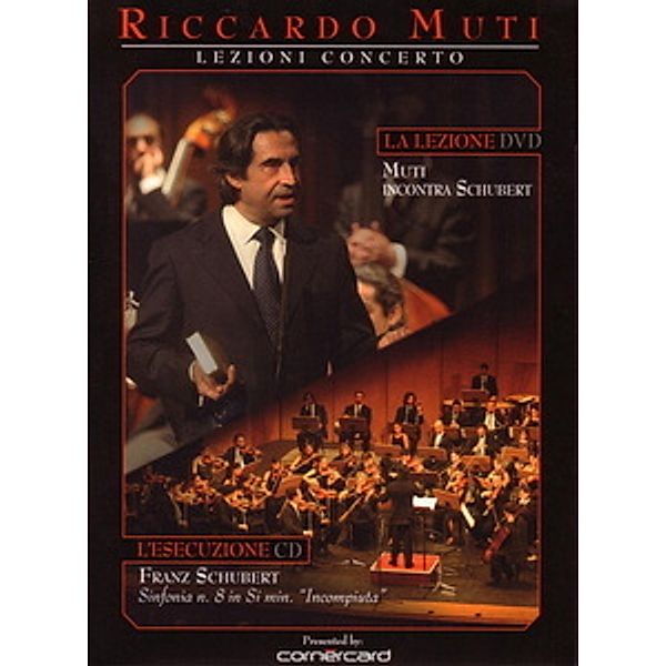 Riccardo Muti - Lezioni Concerto: Muti incontra Schubert, Franz Schubert