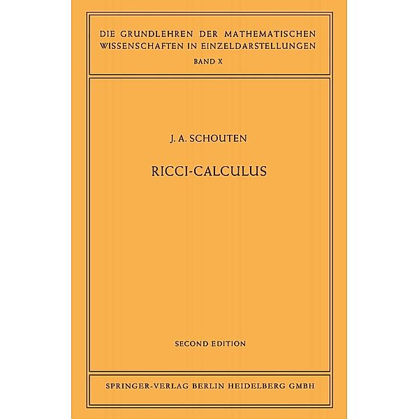 Ricci-Calculus / Grundlehren der mathematischen Wissenschaften Bd.10, Jan Arnoldus Schouten