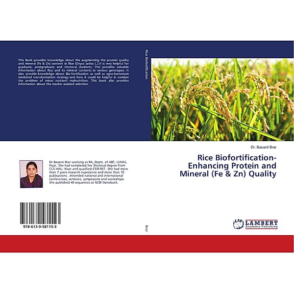 Rice Biofortification- Enhancing Protein and Mineral (Fe & Zn) Quality, Basanti Brar