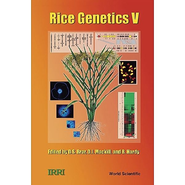 Rice Genetics Collection: Rice Genetics V - Proceedings Of The Fifth International Rice Genetics Symposium