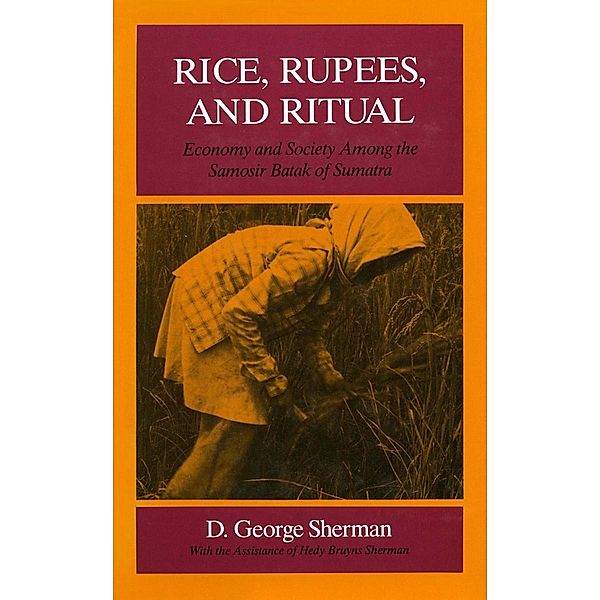 Rice, Rupees, and Ritual, D. George Sherman