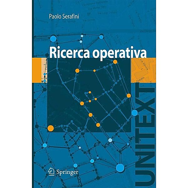 Ricerca Operativa / UNITEXT, Paolo Serafini