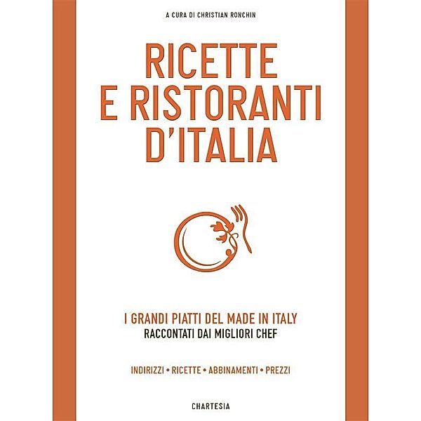 Ricette e Ristoranti d'Italia / Delibo, Christian Ronchin