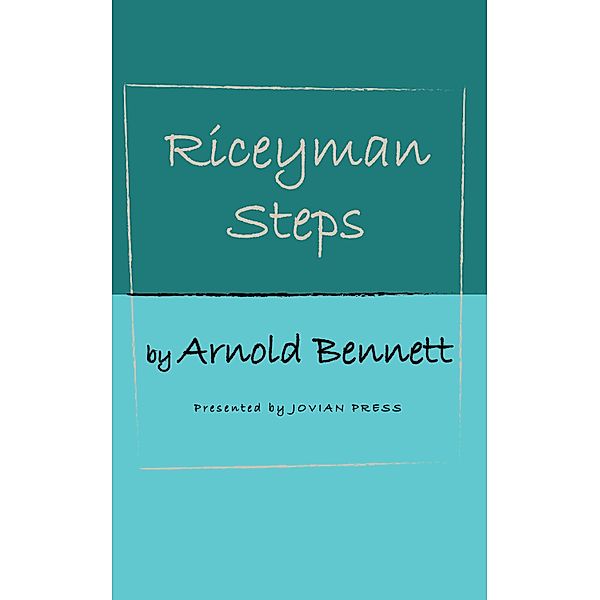 Riceyman Steps, Arnold Bennett