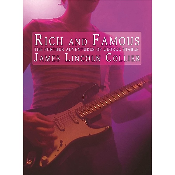 Rich and Famous, James Lincoln Collier