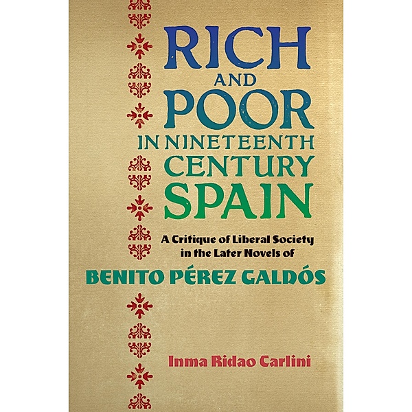 Rich and Poor in Nineteenth-Century Spain, Inma Ridao Carlini