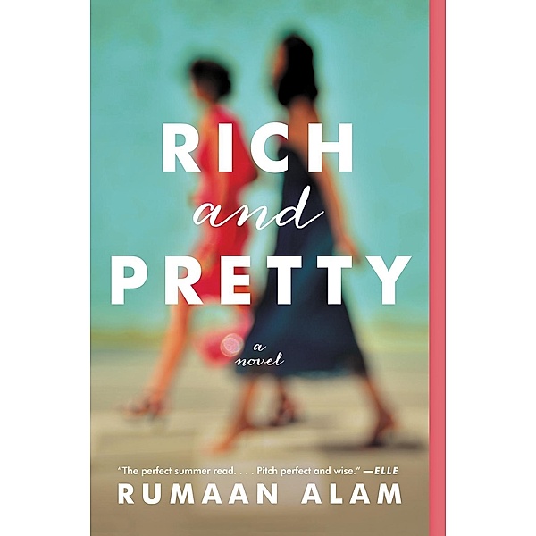 Rich and Pretty, Rumaan Alam