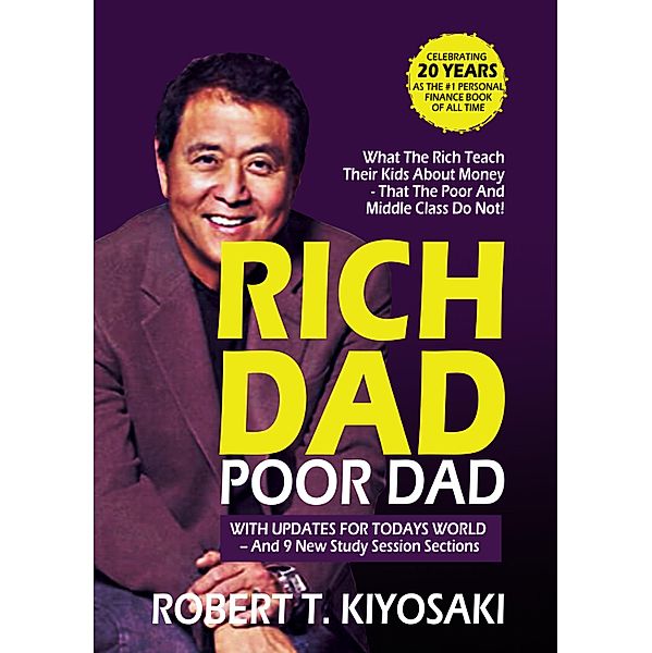 Rich Dad Poor Dad, Robert Kiyosaki