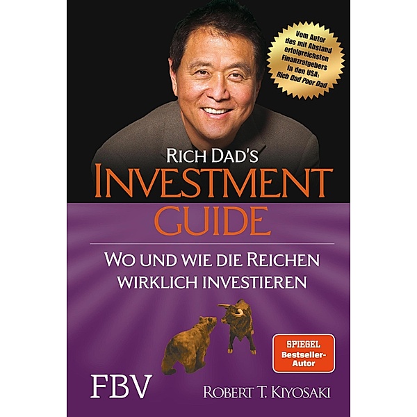 Rich Dad's Investmentguide, Robert T. Kiyosaki
