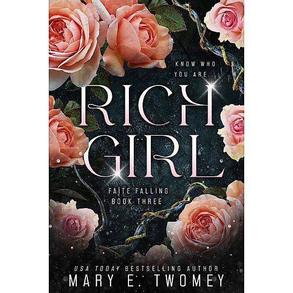 Rich Girl (Faite Falling, #3) / Faite Falling, Mary E. Twomey