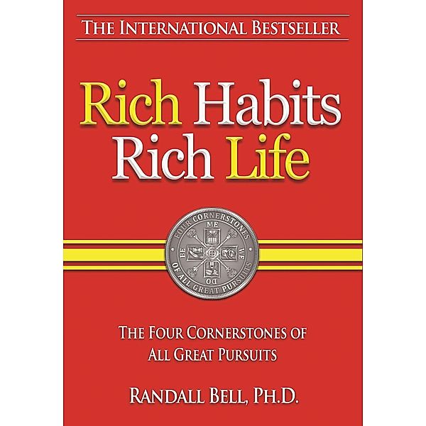 Rich Habits Rich Life, Randall Bell