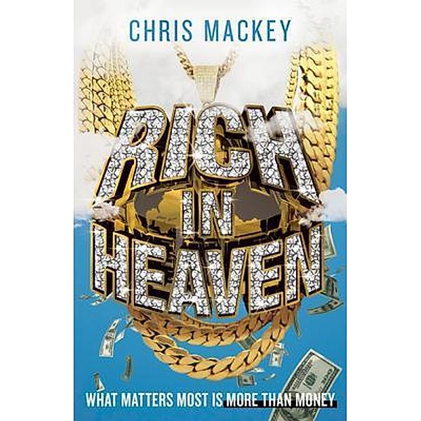 Rich In Heaven / Rich In Heaven, Chris Mackey