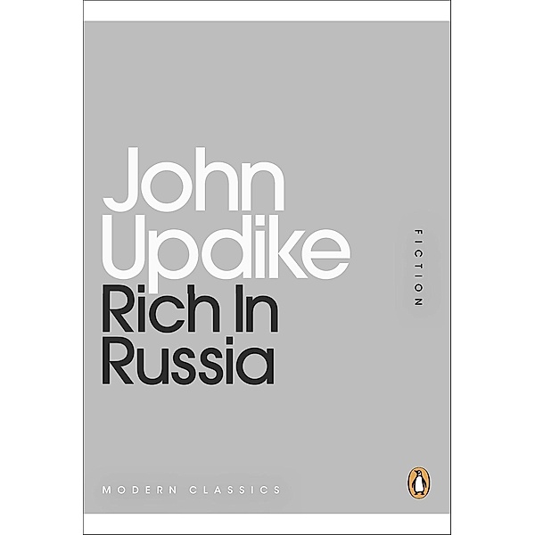 Rich in Russia / Penguin Modern Classics, John Updike