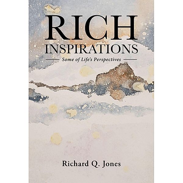 Rich Inspirations, Richard Q. Jones