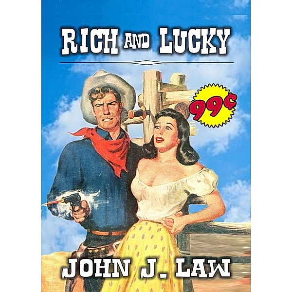 Rich & Lucky, John J. Law