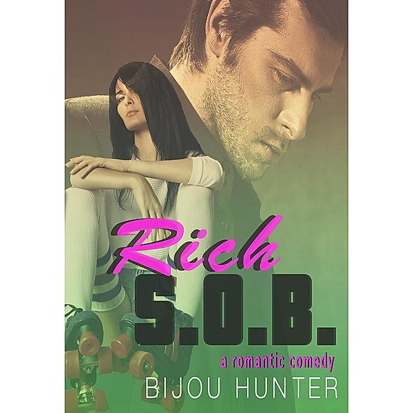 Rich S.O.B., Bijou Hunter