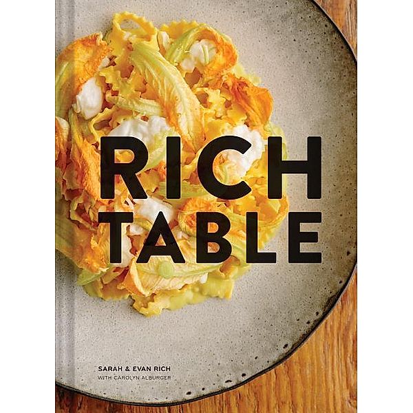 Rich Table, Evan Rich, Sarah Rich