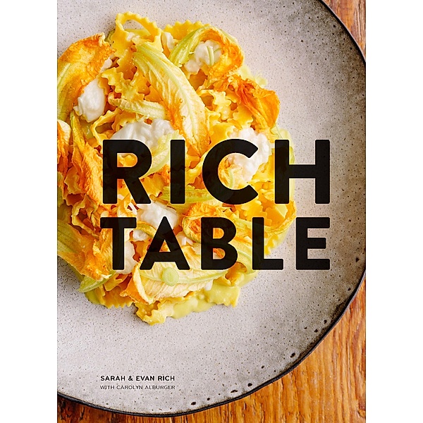 Rich Table, Sarah Rich, Evan Rich