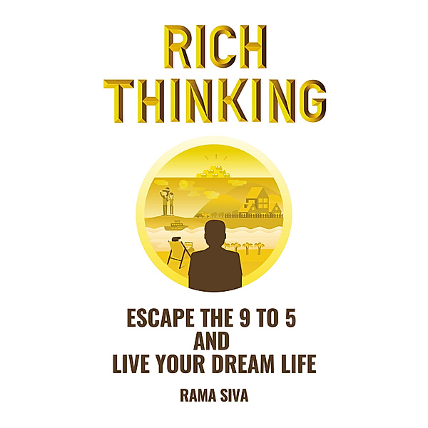 Rich Thinking, Rama Siva