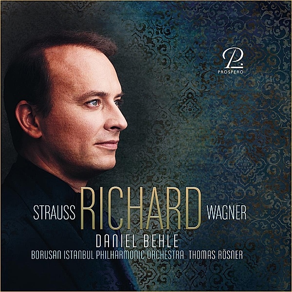 RICHARD, Borusan Istanbul Philharmonic Orchestra, Thomas Rösner, Daniel Behle
