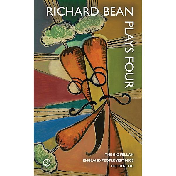 Richard Bean: Plays Four, Richard Bean