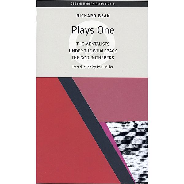 Richard Bean: Plays One, Richard Bean
