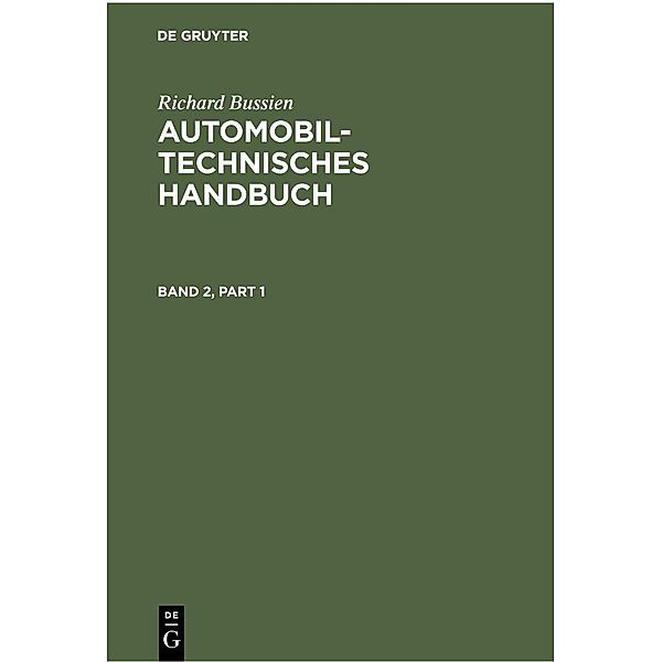 Richard Bussien: Automobiltechnisches Handbuch. Band 2, Richard Bussien