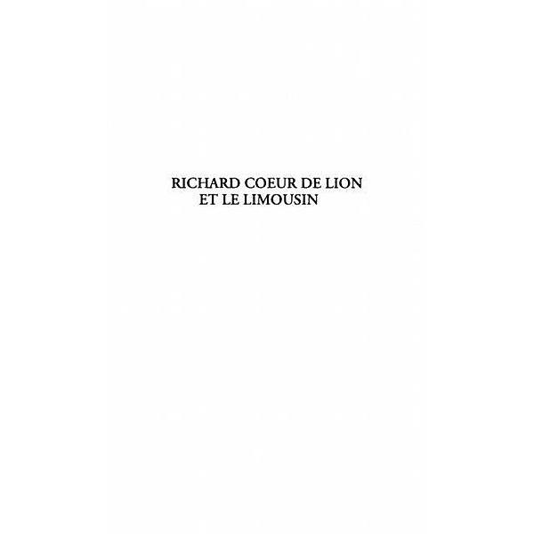 RICHARD C?'UR DE LION ET LE LIMOUSIN / Hors-collection, Marguerite-Marie Ippolito