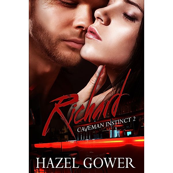 Richard (Caveman Instinct --- Gypsy Curse Book 2), Hazel Gower