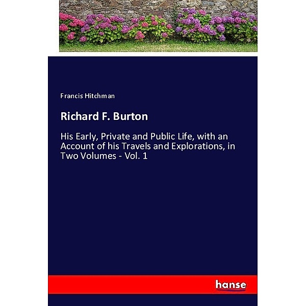 Richard F. Burton, Francis Hitchman