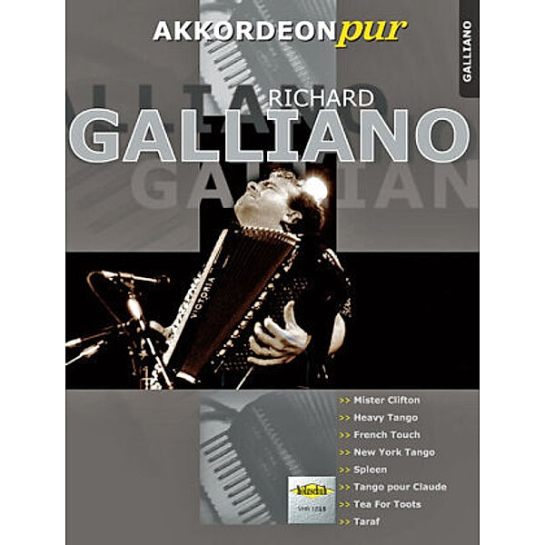 Richard Galliano, für Akkordeon, Richard Galliano