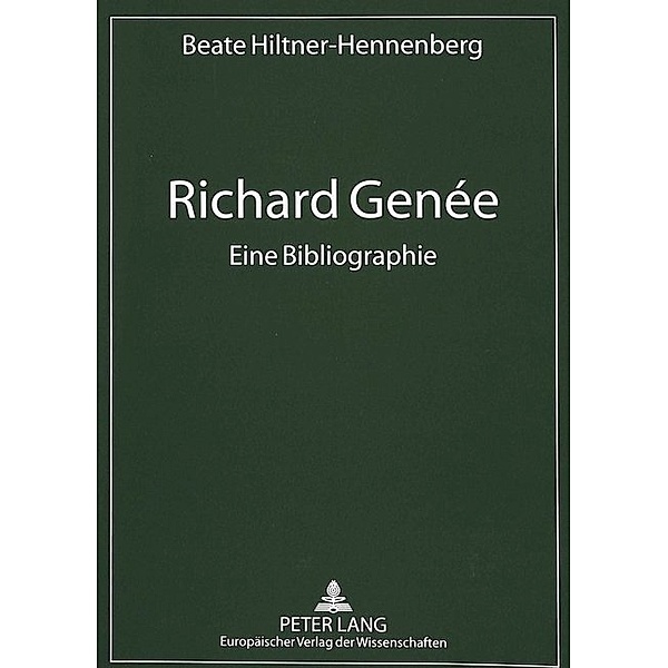 Richard Genée- Eine Bibliographie, Beate Hiltner-Hennenberg