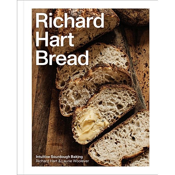 Richard Hart Bread, Richard Hart, Laurie Woolever