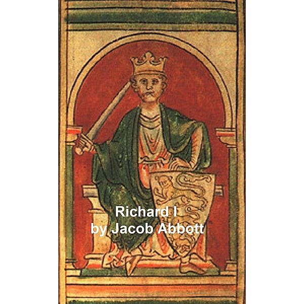 Richard I, Jacob Abbott