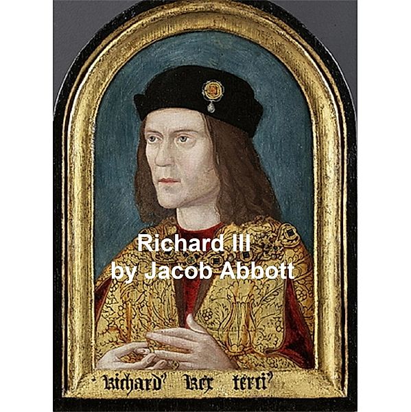 Richard III, Jacob Abbott
