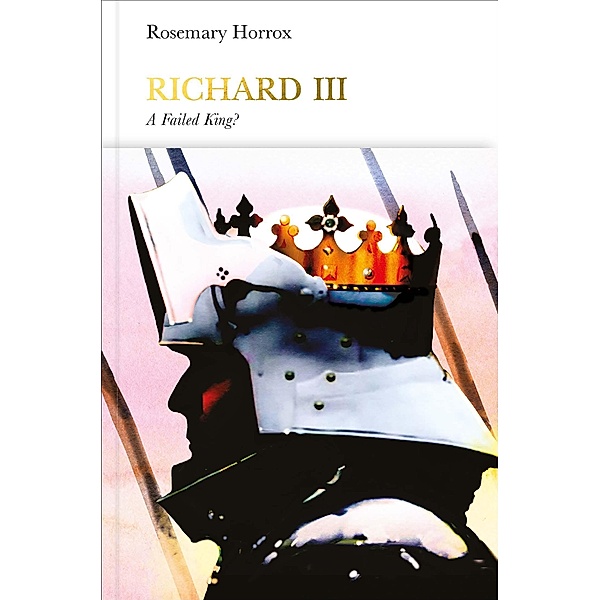 Richard III (Penguin Monarchs) / Penguin Monarchs, Rosemary Horrox