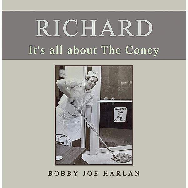 Richard It's All About the Coney, Bobby Joe Harlan