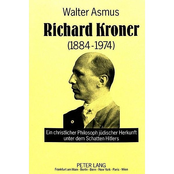 Richard Kroner (1884-1974), Walter Asmus