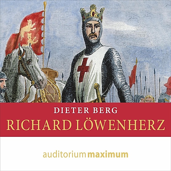 Richard Löwenherz (Ungekürzt), Dieter Berg