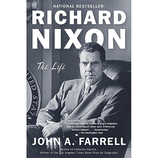 Richard Nixon, John A. Farrell