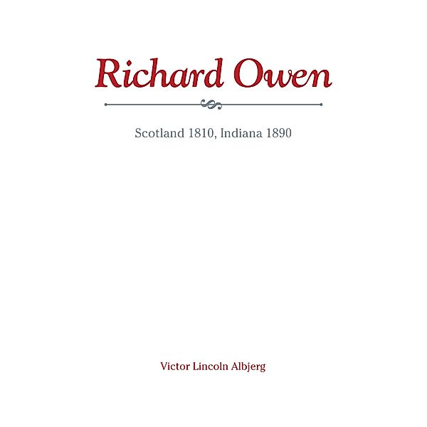 Richard Owen / Purdue University Press, Victor Lincoln Albjerg