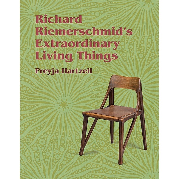 Richard Riemerschmid's Extraordinary Living Things, Freyja Hartzell