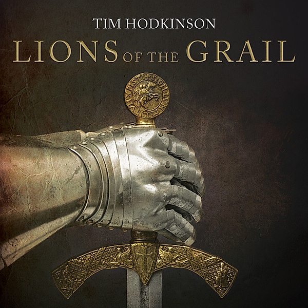 Richard Savage - 1 - Lions of the Grail, Tim Hodkinson
