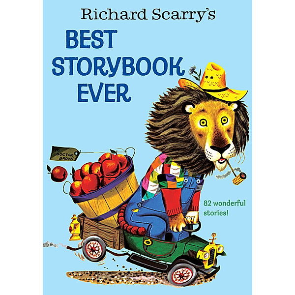 Richard Scarry's Best Storybook Ever, Richard Scarry