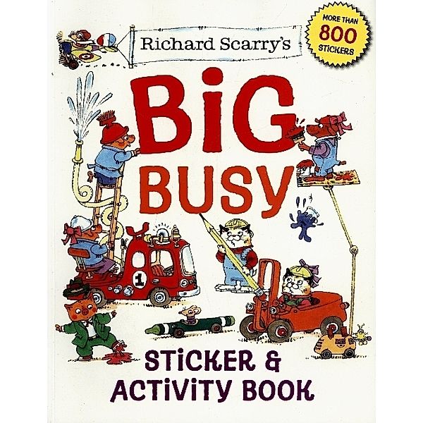 Richard Scarry's Big Busy Sticker & Activity Book, Richard Scarry