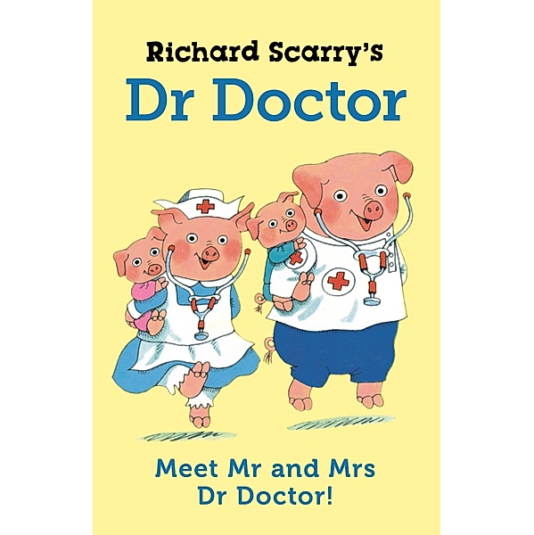 Richard Scarry's Dr Doctor, Richard Scarry