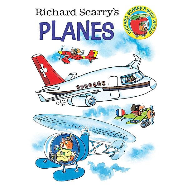Richard Scarry's Planes, Richard Scarry