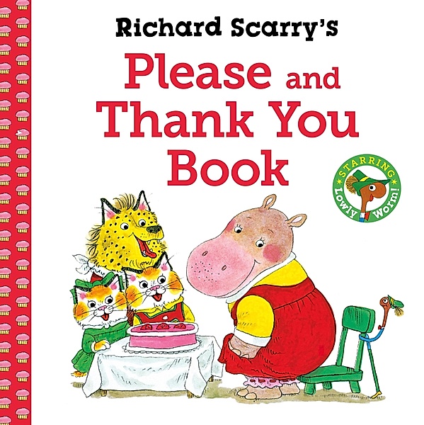 Richard Scarry's Please and Thank You Book, Richard Scarry